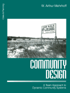 Community Design: A Team Approach to Dynamic Community Systems