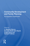 Community Development and Family Planning: An Egyptian Experiment