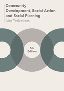 Community Development, Social Action and Social Planning