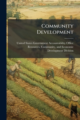 Community Development - United States Government Accountabili (Creator)