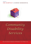 Community Disability Services: An Evidence-Based Approach to Practice