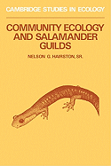 Community Ecology and Salamander Guilds