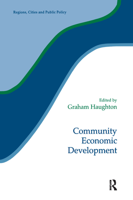 Community Economic Development - Haughton, Graham (Editor)