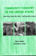 Community Forestry in the United States