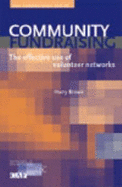 Community Fundraising: The Effective Use of Volunteer Networks