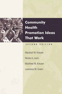 Community Health Promotion Ideas That Work: .