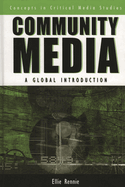 Community Media: A Global Introduction