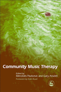 Community Music Therapy: International Initiatives