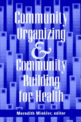 Community Organizing - Minkler, Meredith (Editor)