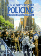 Community-Oriented Policing: A Systemic Approach to Policing