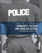 Community Policing and Problem Solving: Strategies and Practices