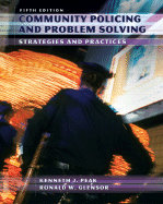 Community Policing and Problem Solving