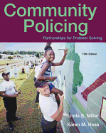 Community Policing: Partnerships for Problem Solving