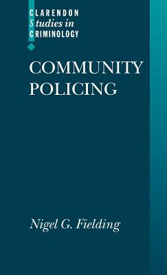 Community Policing - Fielding, Nigel G