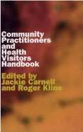 Community Practitioners and Health Visitors Handbook - 