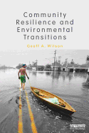 Community Resilience and Environmental Transitions