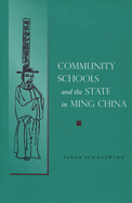 Community Schools and the State in Ming China