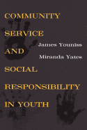 Community Service and Social Responsibility in Youth