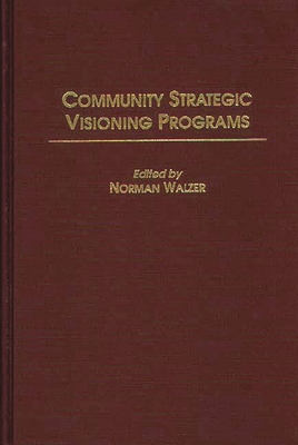 Community Strategic Visioning Programs - Walzer, Norman