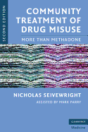 Community Treatment of Drug Misuse