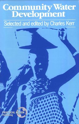 Community Water Development - Kerr, Charles (Editor)