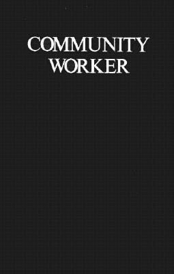 Community Worker (Community Worker CL) - Taylor, James Bentley, and Randolph, Jerry