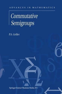 Commutative Semigroups - Grillet, P a