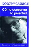 Como Conservar La Juventud