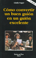 Como Convertir Un Buen Guion En Un Guion Excelente