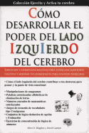 Como Desarollar El Poder del Lado Izquierdo del Cerebro