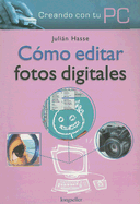 Como Editar Fotos Digitales