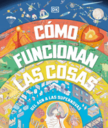 Como Funcionan Las Cosas (How Everything Works)