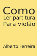 Como Ler Partitura Para Viol?o
