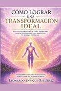 Como Lograr Una Transformacion Ideal