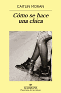 Como Se Hace Una Chica -V1