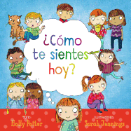 Como Te Sientes Hoy?