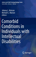 Comorbid Conditions in Individuals with Intellectual Disabilities