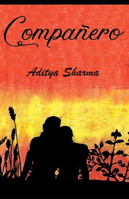 Compa�ero - Sharma, Aditya