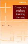 Compact and Broadband Microstrip Antennas