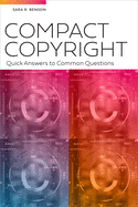 Compact Copyright: Quick Answers to Common Questions