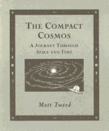 Compact Cosmos: A Journey Through Space and Time