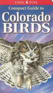 Compact Guide to Colorado Birds