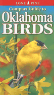 Compact Guide to Oklahoma Birds