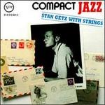 Compact Jazz: Stan Getz With Strings