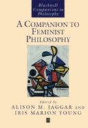 Companion to Feminist Philosophy