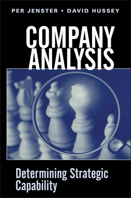 Company Analysis: Determining Strategic Capability - Jenster, Per V, and Hussey, David