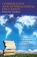 Comparative and International Education: Issues for Teachers