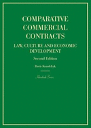 Comparative Commercial Contracts: Law, Culture and Economic Development