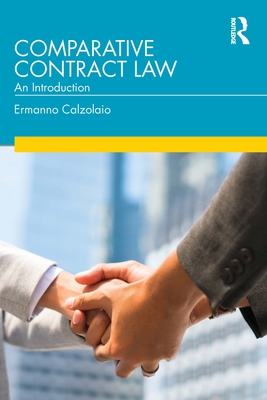 Comparative Contract Law: An Introduction - Calzolaio, Ermanno
