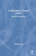Comparative Criminal Justice